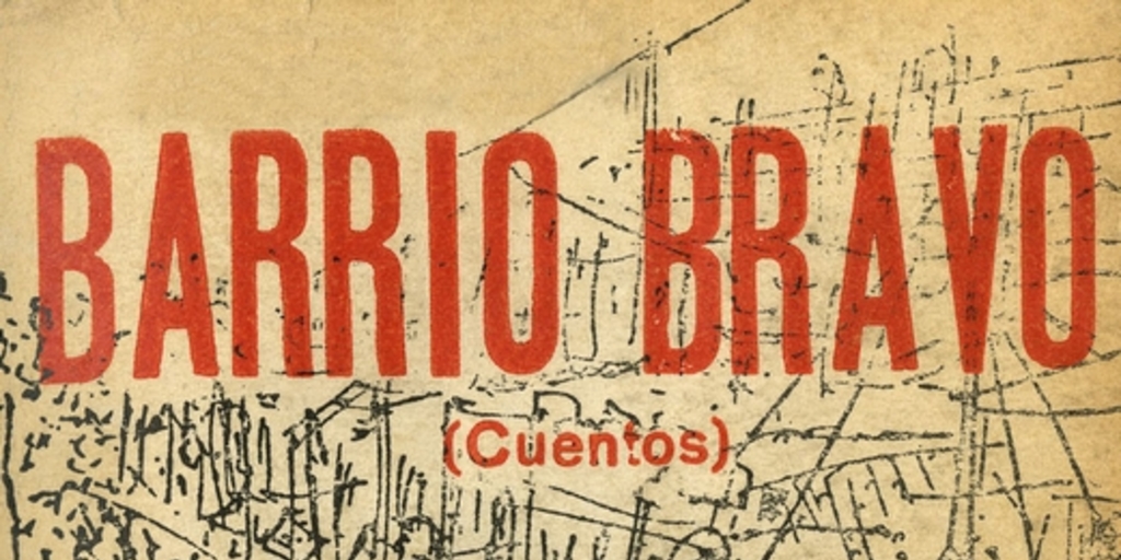 Barrio bravo: cuentos