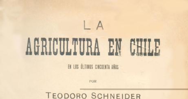 La agricultura en Chile en los últimos cincuenta años