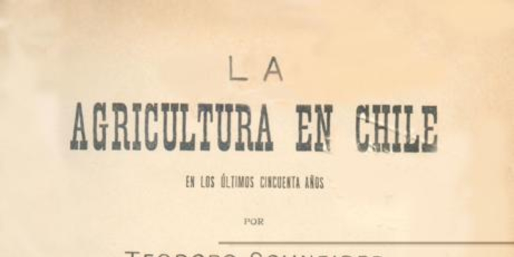 La agricultura en Chile en los últimos cincuenta años