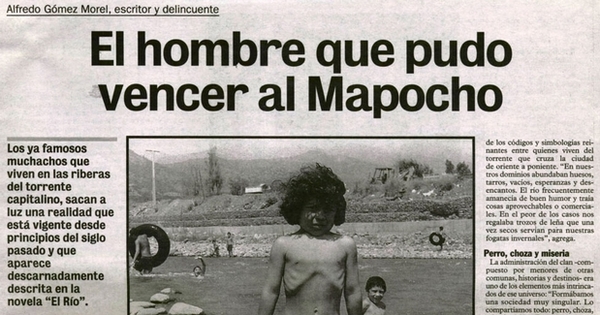 El hombre que pudo vencer al Mapocho