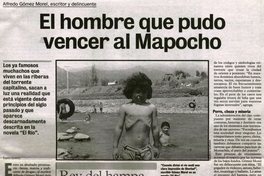 El hombre que pudo vencer al Mapocho