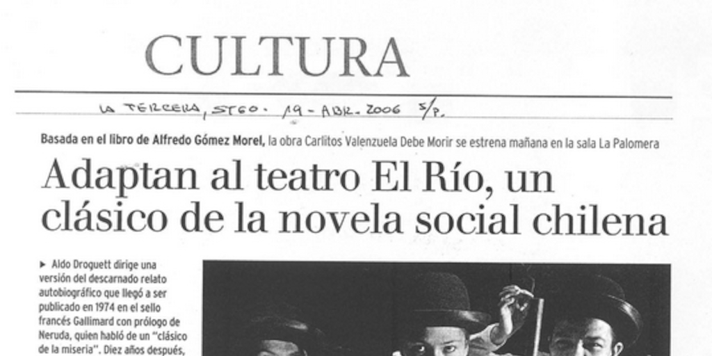 Adaptan al teatro El Río, un clásico de la novela social chilena