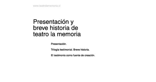 Presentación y breve historia de Teatro la Memoria