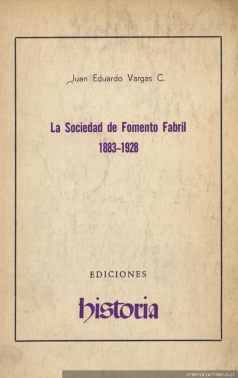 La Sociedad de Fomento Fabril : 1883-1928