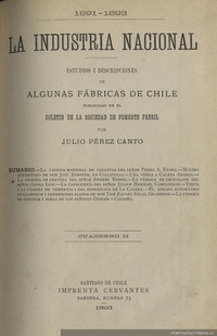 La Industria Nacional: 1891-1893: estudios y descripciones de algunas fábricas de Chile publicados en el Boletín de la Sociedad de Fomento Fabril: Cuaderno II