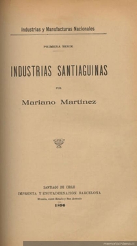 Industrias santiaguinas : industrias y manufacturas nacionales : primera serie