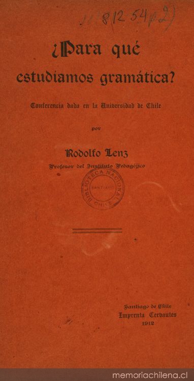 Para qué estudiamos gramática? : conferencia dada en la Universidad de Chile