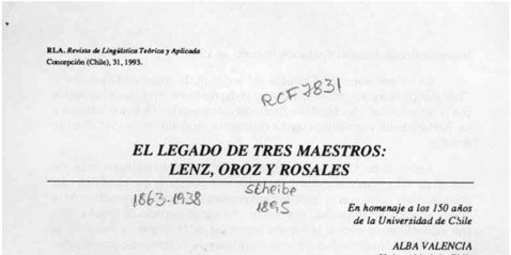 El legado de tres maestros, Lenz, Oroz y Rosales