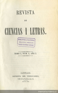 Revista de Ciencias i Letras: tomo I, año 1, n° 1, abril de 1857