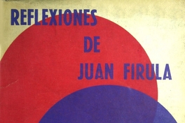 Reflexiones de Juan Firula