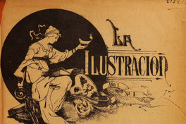 La Ilustración: año 1, n° 1, octubre de 1899
