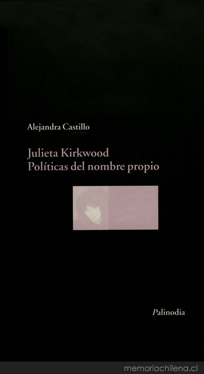 Julieta Kirkwood : políticas del nombre propio
