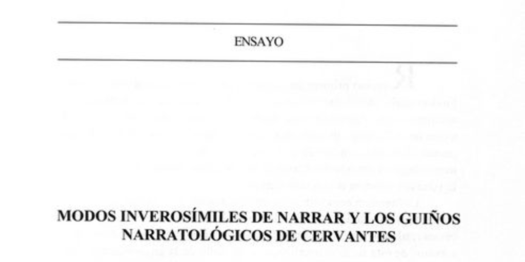 Modos inverosímiles de narrar y los guiños narratológicos de Cervantes