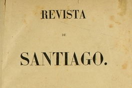 Revista de Santiago: tomo primero, abril de 1848