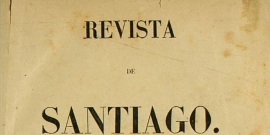 Revista de Santiago: tomo primero, abril de 1848