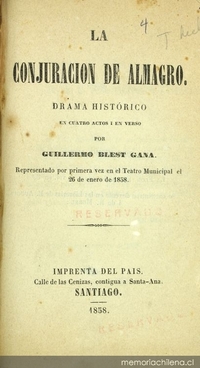 La conjuración de Almagro: drama histórico en cuatro actos i en verso