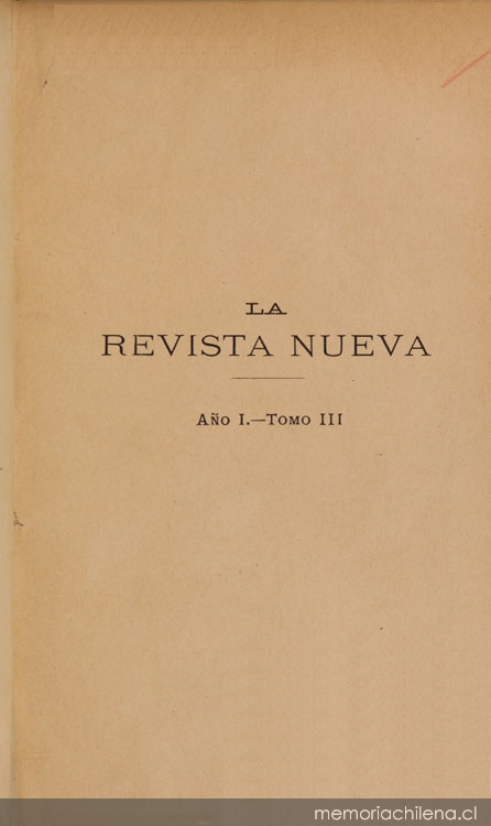 La Revista nueva: año 1, tomo III, diciembre de 1900 a enero-marzo de 1901