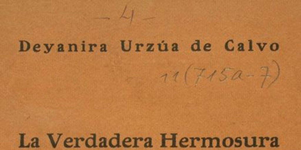 La verdadera hermosura ; La travesura de Rosario ; y La carta misteriosa :comedias en un acto