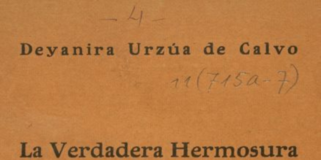 La verdadera hermosura ; La travesura de Rosario ; y La carta misteriosa: comedias en un acto