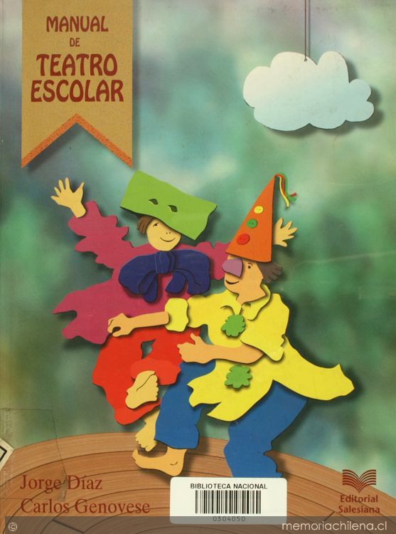 Manual de teatro escolar: guía práctica para profesores, monitores de teatro y alumnos de educación básica y media