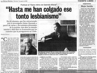 "Hasta me han colgado ese tonto lesbianismo"