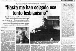 "Hasta me han colgado ese tonto lesbianismo"