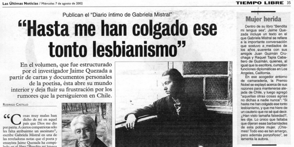 "Hasta me han colgado ese tonto lesbianismo"