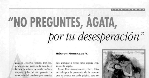 "No preguntes, Ágata, por tu desesperación"