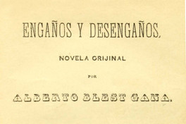 Engaños y desengaños: novela orijinal