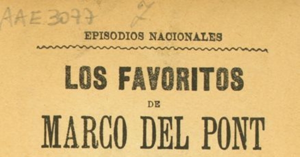 Los favoritos de Marcó del Pont: novela histórica: 1815-1817