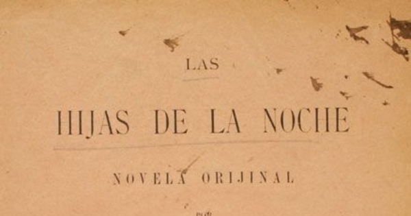 Las hijas de la noche: novela original