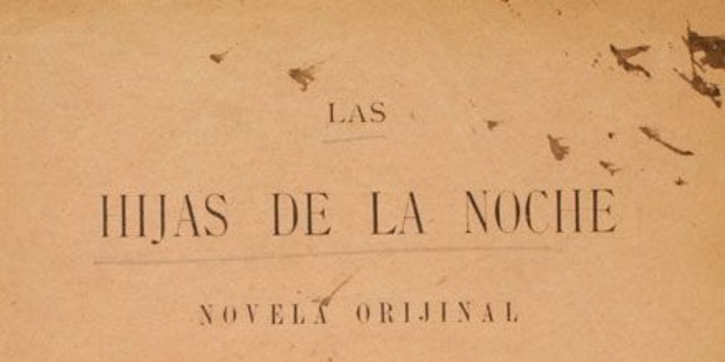 Las hijas de la noche: novela original