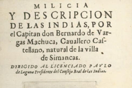 Milicia y descripcion de las Indias