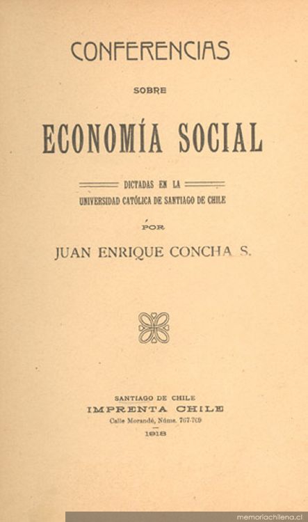 Conferencias sobre economía social dictadas en la Universidad Católica de Santiago de Chile