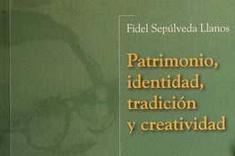 Patrimonio, identidad tradición y creatividad