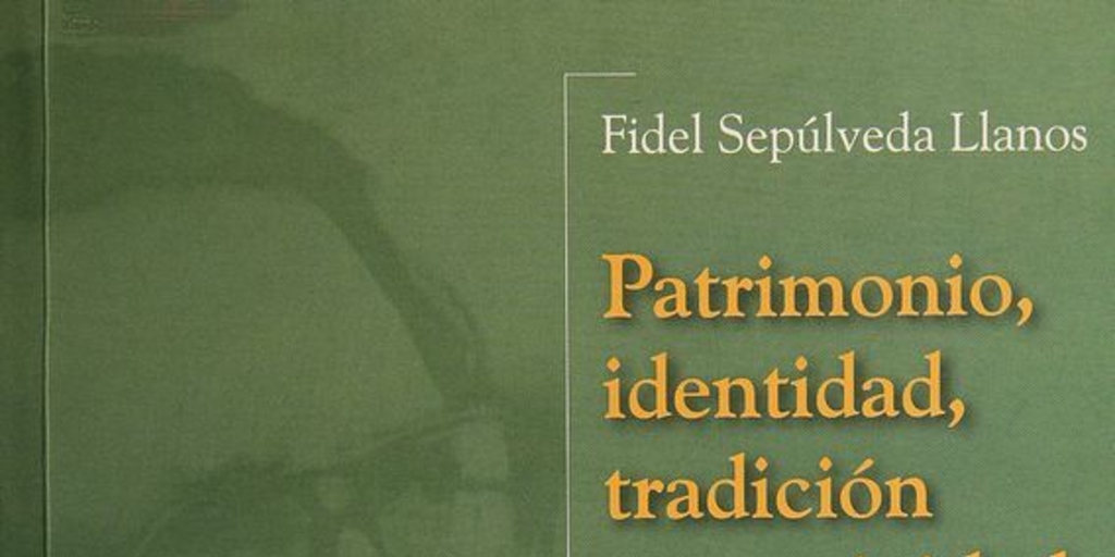 Patrimonio, identidad tradición y creatividad