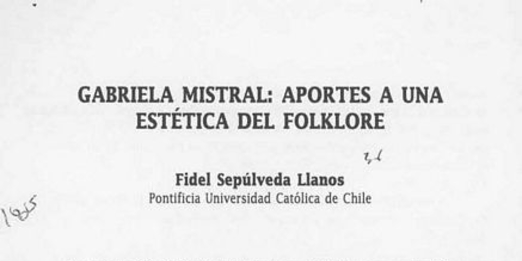Gabriela Mistral, aportes a una estética del folklore