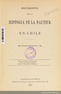 Viaje del padre José García ; Viaje de Cosme Ugarte ; Viaje de Francisco Machado