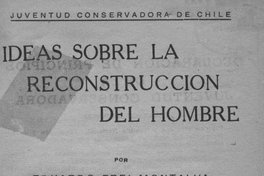 Ideas sobre la reconstrucción del hombre