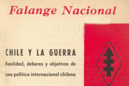 Chile y la guerra : realidad, deberes y objetivos de una política internacional chilena