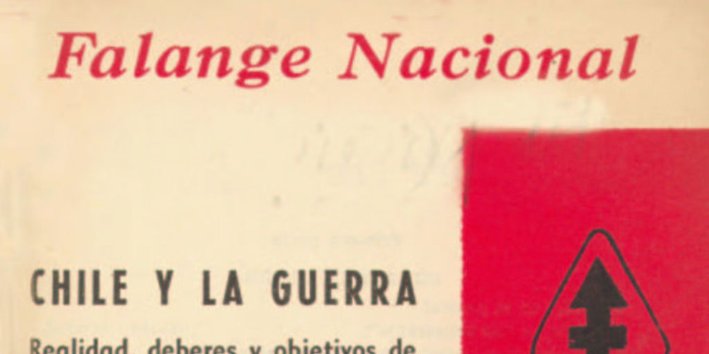 Chile y la guerra : realidad, deberes y objetivos de una política internacional chilena