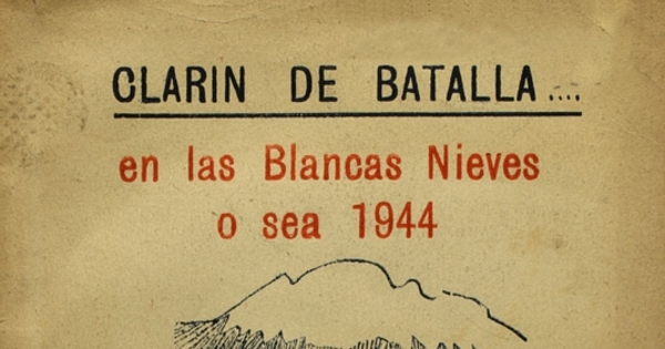 Clarín de batalla... en las blancas nieves o sea 1944, de Violeta Quevedo, primera edición de 1944