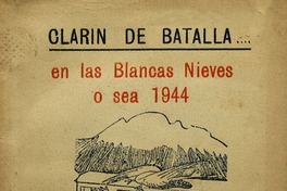 Clarín de batalla... en las blancas nieves o sea 1944, de Violeta Quevedo, primera edición de 1944