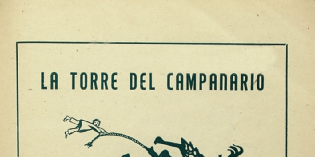 La torre del campanario, de Violeta Quevedo, primera edición de 1948