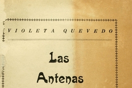 Las antenas del destino :(obras completas) : primera edición de 1951