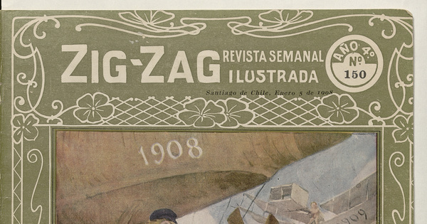 Zig-Zag: año IV, números 150-166, 5 de enero al 26 de abril de 1908