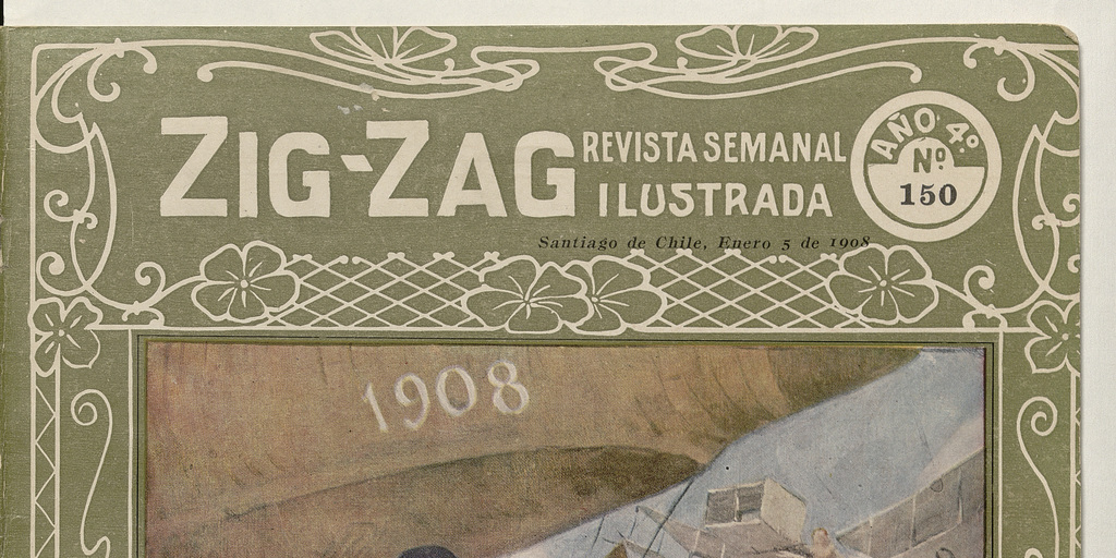 Zig-Zag: año IV, números 150-166, 5 de enero al 26 de abril de 1908