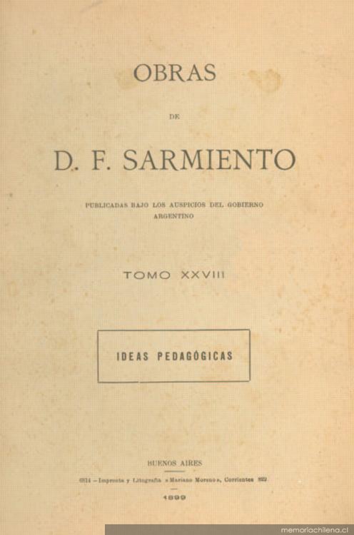 Obras de D. F. Sarmiento: Ideas pedagógicas