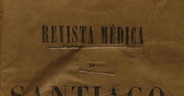 Revista médica de Santiago: n° I, 1856