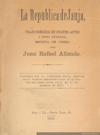 La República de Jauja : traji-comedia en cuatro actos i ocho cuadros, escrita en verso